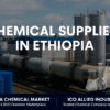 chemical suppliers in Ethiopia